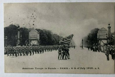 Red Cross - Post Card American Troops in Parade - Paris 4th of July 1918 - Text!