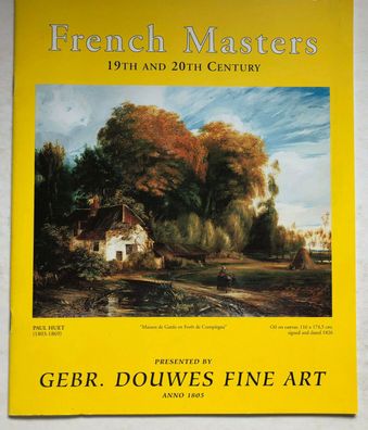 French Masters: 19th And 20th Century. Gebroeders Douwes Fine Art 1997