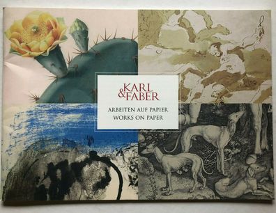 Karl & Faber Arbeiten Auf Papier : Works on Paper - Verlag: Karl & Faber,