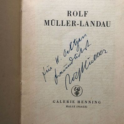 Widmungsexemplar - Rolf Müller-Landau - Galerie Henning Halle um 1950