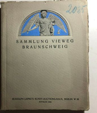 Sammlung Vieweg Braunschweig - Rudolf Lepke's Kunst-Auktions-Haus (1930)