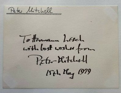 Peter Dennis Mitchell - Nobelpreis Chemie 1978 - original Autograph