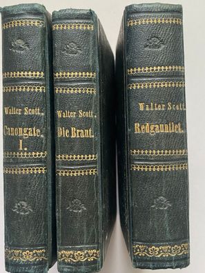 Walter Scott 3 Bände - Redgauntlet , die Braut, die Chronik von Canongate