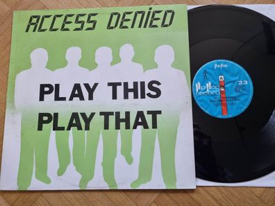 Access Denied - Play This Play That 12'' Vinyl Maxi Netherlands