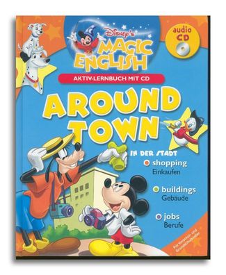 Disney´s Magic English "Around Town" - Aktiv-Lernbuch mit CD