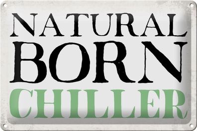 Blechschild Spruch 30x20 cm natural born chiller Faultier Deko Schild tin sign