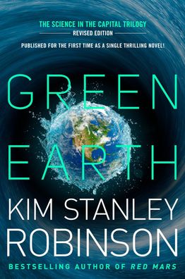 Green Earth (The Science in the Capital), Kim Stanley Robinson