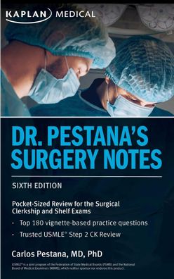 Dr. Pestana's Surgery Notes: Pocket-Sized Review for the Surgical Clerkship ...
