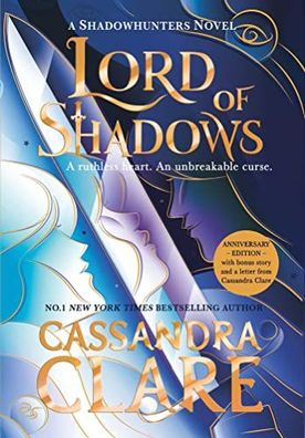 Lord of Shadows. Celebration Edition: The stunning new edition of the inter ...