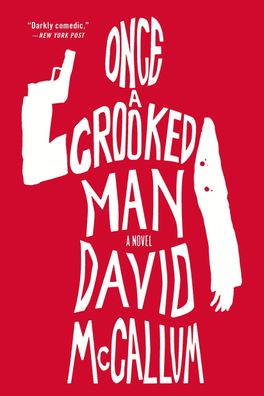 Once a Crooked Man, David Mccallum
