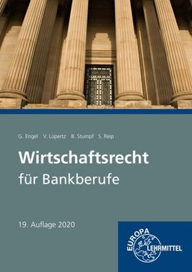 Wirtschaftsrecht f?r Bankberufe: Gesetze - Verordnungen - Vereinbarungen, G ...