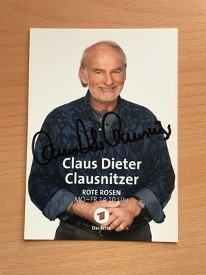 Claus Dieter Clausnitzer Rote Rosen orig. signiert - TV FILM MUSIK #2210