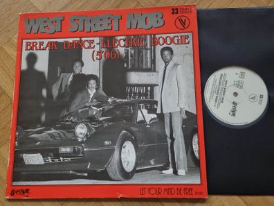 West Street Mob ? Break Dance - Electric Boogie / Let Your Mind Be Free 12''