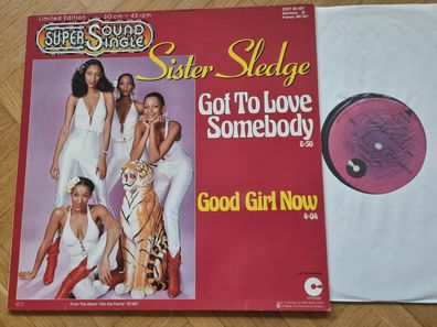Sister Sledge - Got To Love Somebody 12'' Vinyl Maxi Germany