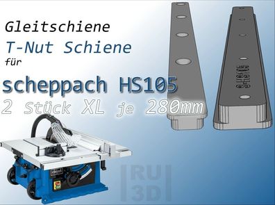 2x 280mm T-Nut Gleitschiene f. Scheppach HS 105 Tischkreissäge