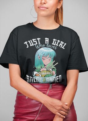 Bio Damen T-Shirt Oversize Just a Girl Where Love Anime & Ramen E Girl Otaku