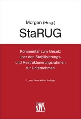 StaRUG: Kommentar zum Gesetz ?ber den Stabilisierungs- und Restrukturierung ...