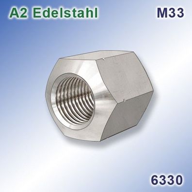 Sechskantmutter M33 1,5xd DIN 6330 A2 Edelstahl | Hexagon Nuts | Stainless Steel 304