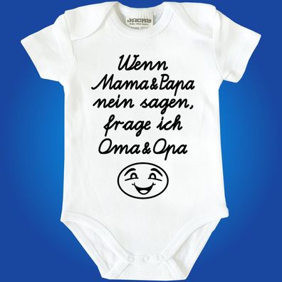 Baby-Body Bodie Wenn Mama und Papa nein sagen - Oma, Opa, Tante, Onkel, Uroma, Uropa