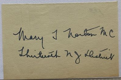 Mary Teresa Norton ( 1875 - 1959 ) - US Politiker - original Autogramm