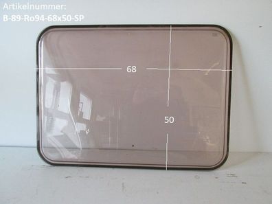 Bürstner Wohnwagenfenster ca 68 x 50 gebraucht (Roxite94 D399) zB 480er - Sonderpreis