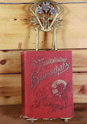 Musikalischer Hausschatz der Deutschen 1893 - Historisches Lieder & Notenbuch #W