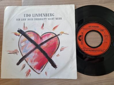 Udo Lindenberg - Ich lieb' dich überhaupt nicht mehr 7'' Vinyl Germany