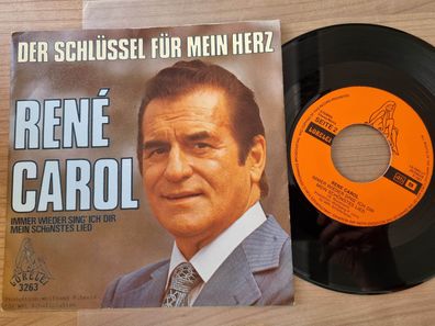 Rene Carol - Der Schlüssel für mein Herz 7'' Vinyl Europe