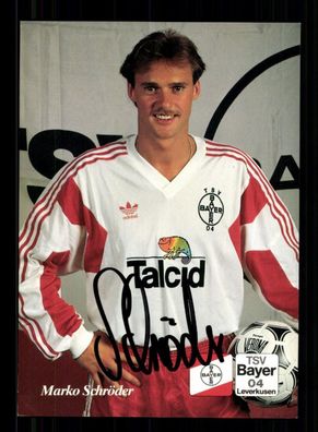Marko Schröder Autogrammkarte Bayer Leverkusen 1991-92 Original Signiert + 2