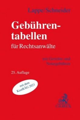 Geb?hrentabellen f?r Rechtsanw?lte: mit Gerichts- und Notargeb?hren, Friedr ...