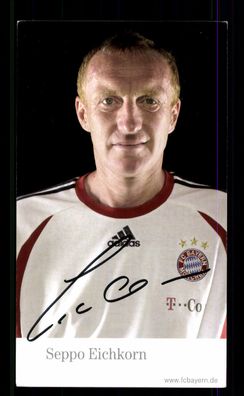 Seppo Eichkorn Autogrammkarte Bayern München 2006-07 Original Signiert