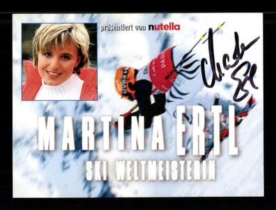 Martina Ertl Autogrammkarte Original Signiert Skialpine + A 225137