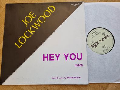 Joe Lockwood - Hey You 12'' Vinyl Maxi Germany ITALO DISCO/ Dieter Bohlen