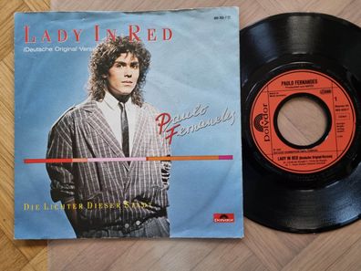 Paulo Fernandes - Lady in red 7'' Vinyl SUNG IN GERMAN/ CV Chris de Burgh