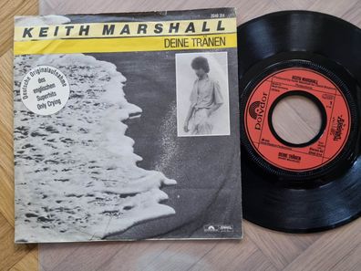 Keith Marshall - Dein Tränen 7'' Vinyl Germany SUNG IN GERMAN/ Hello