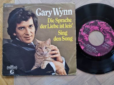 Gary Wynna - Die Sprache der Liebe ist leis' 7'' Vinyl Germany