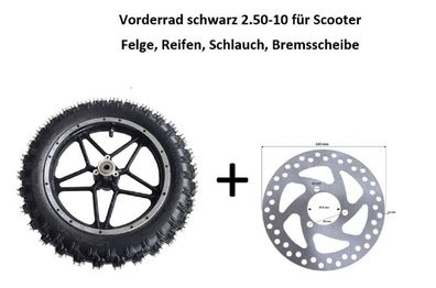 Vorderrad 2.50-10 Felge Reifen Schlauch Scooter E-Scooter Bremsscheibe offen