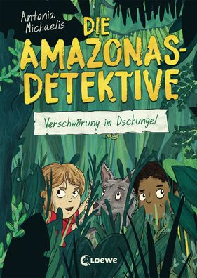 Die Amazonas-Detektive (Band 1) - Verschwoerung im Dschungel Kinder