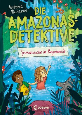 Die Amazonas-Detektive (Band 3) - Spurensuche im Regenwald Kinderkr