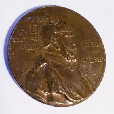 Medaille Wilhelm der Große - Deutscher Kaiser - König von Preussen