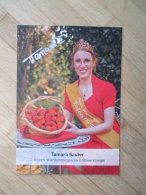 2. Baden-Württembergische Erdbeerkönigin 2022-2024 Tamara I. - handsign. Autogramm!!!