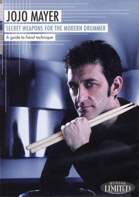 Jojo Mayer- Secret Weapons for the Mod. Drummer 1 A guide to hand t
