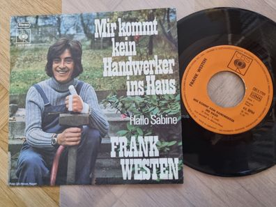 Frank Westen - Mir kommt kein Handwerker ins Haus 7'' Vinyl Germany