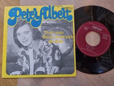 Peter Albert - Bis zum Horizont/ Doch zum Glück dreht sich die Welt 7'' Vinyl