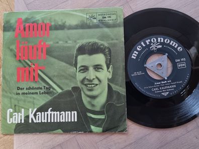 Carl Kaufmann - Amor läuft mit 7'' Vinyl Germany