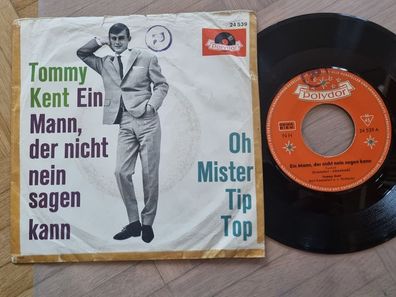 Tommy Kent - Ein Mann, der nicht nein sagen kann 7'' Vinyl Germany
