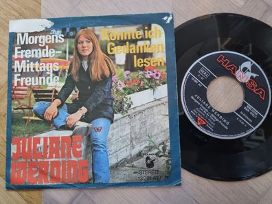 Morgens Fremde von Juliane Werding - mittags Freunde 7'' Vinyl Germany !