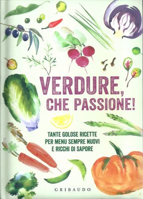 Verdure Che Passione! (2015) Gribaudo
