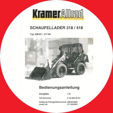 Bedienungsanleitung Kramer Allrad Schaufellader 318 / 418 Typ 30863 / 31166