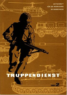 Truppendienst - Zeitschrift für die Ausbildung im Bundesheer 2-1981